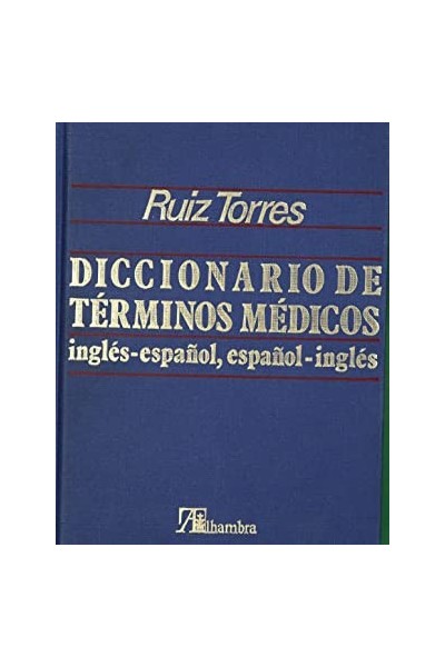 DICCIONARIO DE TERMINOS MEDICOS INGLES ESPAÑOL ESPAÑOL INGLES